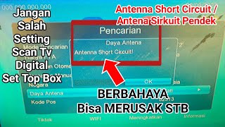 Cara memasang set top box tv digital yang benar dengan memperhatikan daya antena on/off