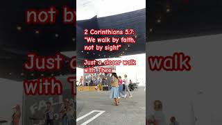 Bible Verse For Today :        2 Corinthians 5:7: "We walk by faith, not by sight"