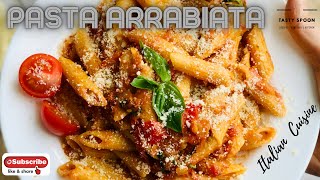 Pasta Arrabiata Recipe |  Italian  Cuisine | Easy Pasta Recipe | Tiffin Recipe| Arpi's Kitchen