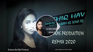 Aashiq Haw Tor Naam Ke Sona Re || CG DJ SONG || Dj Vikas Remix 2020