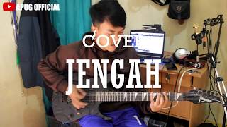 JENGAH - PAS BAND Guitar Cover