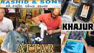 RAMZAN 2024 SHOPPING PART 2| Best Attar & Date's Places ✔️