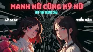 BHTT Manh Nữ Cùng Kỹ Nữ : Yêu Tinh Trong Chai