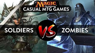 CASUAL MTG GAMEPLAY: ZOMBIE DECK VS SOLDIER DECK - SUMMER GAUNTLET 7