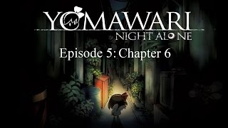 UGLIEST MONSTER EVER!!! Yomawari: Night Alone - Episode 5 (Chapter 6)