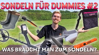 Was braucht man zum SONDELN mit METALLDETEKTOR? - #Sondeln für Dummies #02