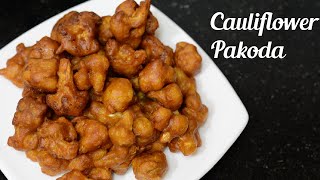 Cauliflower Pakoda | Cauliflower Recipe | Gobi Pakoda | Street food | Kanch's Cooking