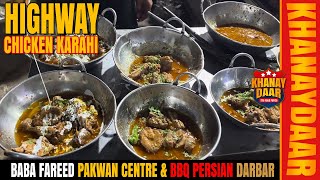 Karachi's famous Highway Chicken karahi | Baba Fareed Restaurant | Extreme cooking skills