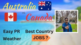 Australia 🇭🇲 vs Canada 🇨🇦 2023 WHY AUSTRALIA IS BETTER ? #internationalstudents #australia #canada