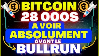 BITCOIN 28 000$🚀: Je Te Dévoile Tout! Les Clefs De la Réussite💪 (A Voir Absolument)