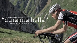 SWISSMAN Xtreme Triathlon 2014 – Dura ma bella