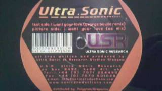 ultra sonic i want your love