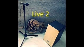 Voz, Cajon e Violão com meu amigo Gui Guerreiro, live 2 do facebook