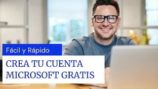 Como CREAR Una CUENTA De MICROSOTF 2022 | GRATIS