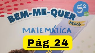 Bem-me-quer Mais Matemática  - 5° ano - pág 24 - Ordens, classes e leitura dos números naturais