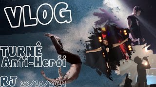 VLOG:. TURNÊ ANTI-HERÓI (JÃO) - VIVO RIO - RIO DE JANEIRO - 26/10/2019