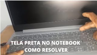 Notebook Samsung liga mas fica tela preta - Resolvido no Qualquer Notebook