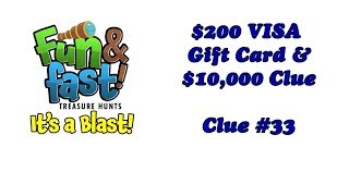 $300 Visa Card & Clue to $10,000 | CLUE# 33