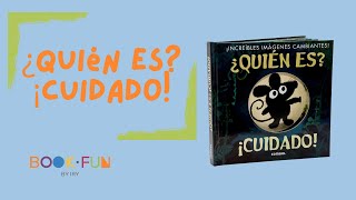 ¿Quién es? ¡Cuidado!