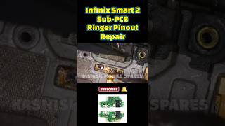 infinix Smart 2 Sub-PCB Ringer Pinout Repair||Speaker Ki Pin Change||Jumper Remove #youtube #viral