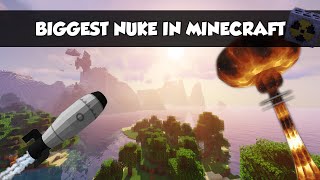 How To Build The Most Powerful Nuke In Minecraft....