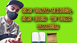 O SERVO MOISÉS ELE USAVA : ELE QUER  TE USAR  TAMBÉM!  #bíblia #palavra #reflexão