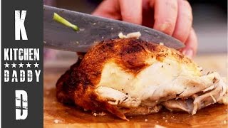 How To Carve A Chicken | Kitchen Daddy