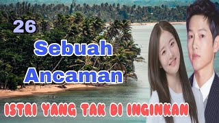 Ep26 TIDAK MAU PULANG • NOVEL ROMANTIS