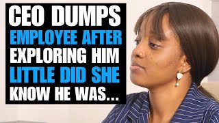 CEO dumps employee after exploring him little did she know he was|Brightmarn Studios