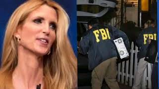 2018 - "FBI is CRAZY Raiding Trump’s Lawyer!" Ann Coulter