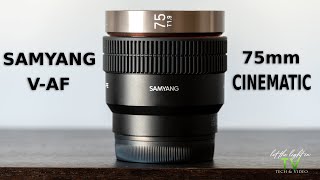 Samyang 75mm T1.9 V-AF Lens Review | Reliable + Swappable