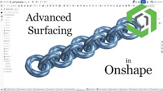 How to Create An Amazing Chain link in Onshape - Advanced Lesson & Walkthrough