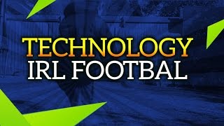 TECHNOLOGY VIDEO! IRL FOOTBALL!