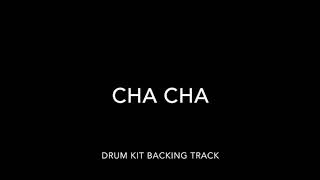 Cha Cha Drum Kit Backing Track