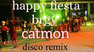 happy fiesta brgy catmon silago southern Leyte disco remix