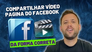 Compartilhar vídeo da sua pagina do Facebook da forma correta