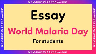 Essay on world malaria day | Simple essay on world malaria day 2023