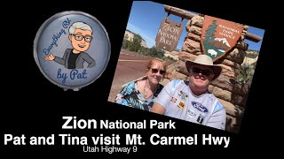 Mt  Carmel Highway, Zion National Park, Pat and Tina's Drive on Highway 9