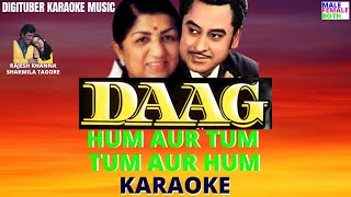 HUM AUR TUM TUM AUR HUM #Daag #FreeHindiKaraoke #Kishore Kumar #LataMangeshkar