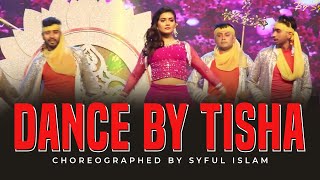 তানজিন তিশার অসাধারণ নাচের পারফরম্যান্স || Choreographed By Syful |