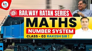 Railway Ratan Series | Railway Maths | NumberSystem | #3 | Number System By Rakesh Yadav Sir