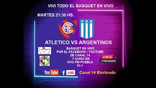 BASQUET ATLETICO VS ARGENTINO