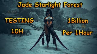 Jade Starlight Forest 10H Test in 2023, Easy and Profitable, 1B Per 1h? | BDO