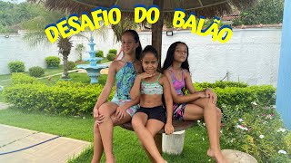 DESAFIO DO BALÃO COM ELAS