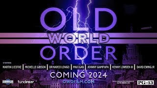 Hibbeler Productions "Old World Order (2024)" - Teaser Trailer HD