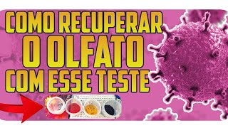 Como Recuperar Perda de OLFATO e como TRATAR | Teste OLFATÓRIO