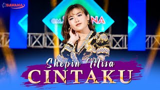 Shepin Misa - Cintaku (kaulah sepiku kaulah candaku) - Om SAVANA Blitar