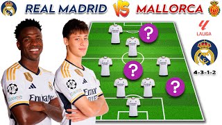 Real Madrid Vs Mallorca | Real Madrid Potential Lineup La Liga 23/24 Matchday 19 Vini jr Arda Güler