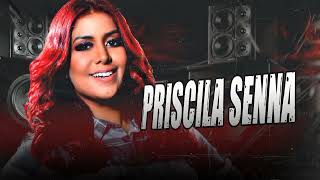 PRISCILA SENNA - CD COMPLETO [ALVEJANTE] REPERTÓRIO NOVO - MÚSICAS NOVAS PRISCILA SENNA