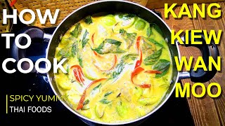 [4K][Thai Tasty Food] Kang Kiew Wan Moo {Pork Belly in Green Curry Sauce}||แกงเขียวหวานหมู||